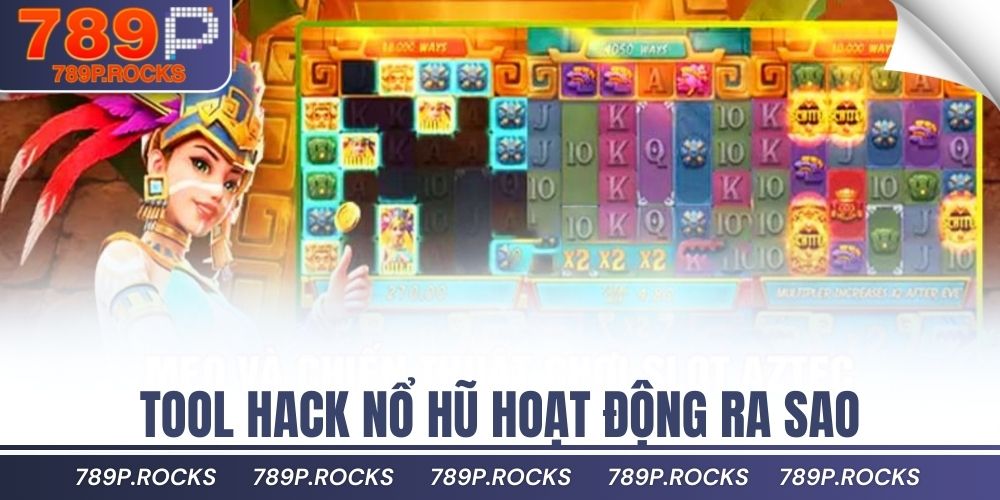 Khám Phá Tool Hack Nổ Hũ Đỉnh Cao Dành Cho Game Thủ 2 Tool hack nổ hũ hoạt động ra sao
