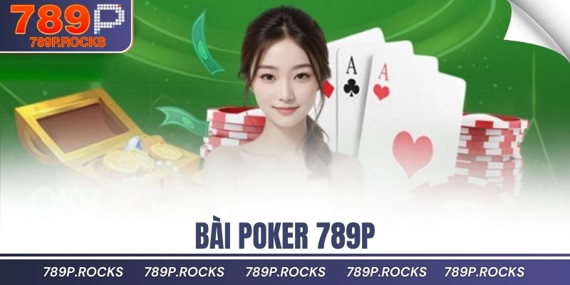 Bài poker 789P