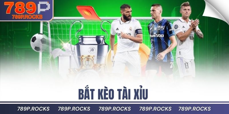 kèo tài xỉu 789P