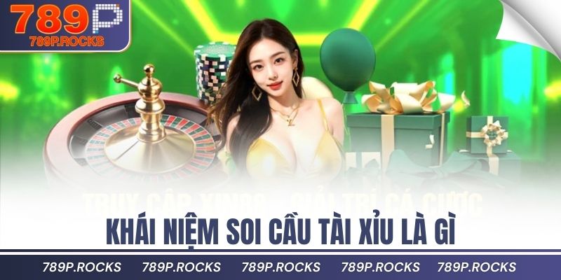 Cách Soi Cầu Tài Xỉu Hàng Đầu Cho Dân Chuyên Nghiệp 2 Khái niệm soi cầu tài xỉu là gì
