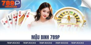 mậu binh 789P