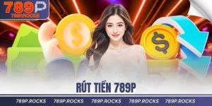Rút tiền 789P
